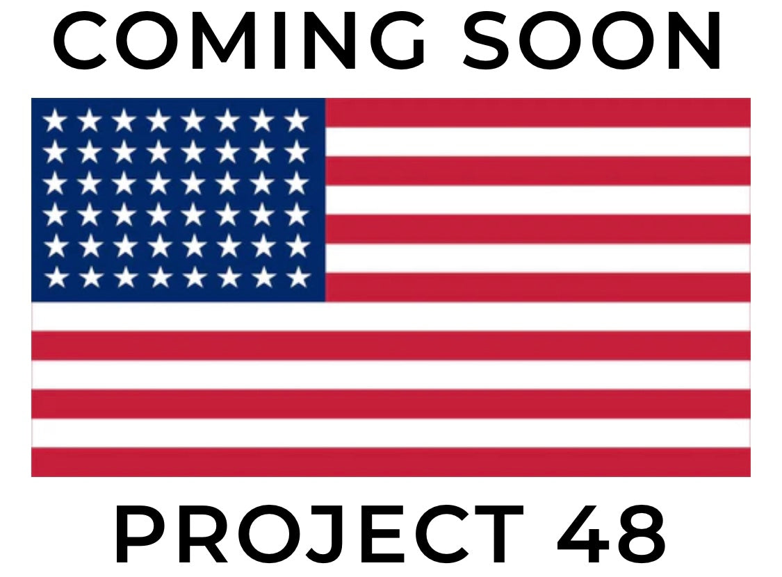 Project 48 is Coming Soon!