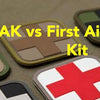 IFAK VS FIRST AID KIT: Medical Preparedness