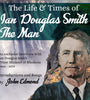 Ian Douglas Smith - The Man (3 CD Set)