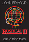 Bushcat II - Cat 'o Nine Tales
