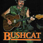 Bushcat - Minstrel of the Wild